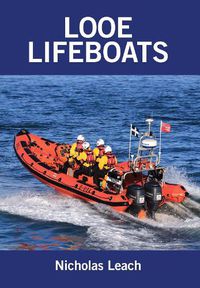 Cover image for Looe Lifeboats