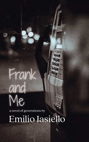 Frank and Me: A Novel of Generations