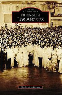 Cover image for Filipinos in Los Angeles