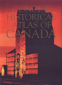 Cover image for Concise Historical Atlas of Canada