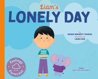 Cover image for Liam's Lonely Day