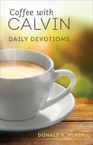 Cover image for Coffee with Calvin: Daily Devotions