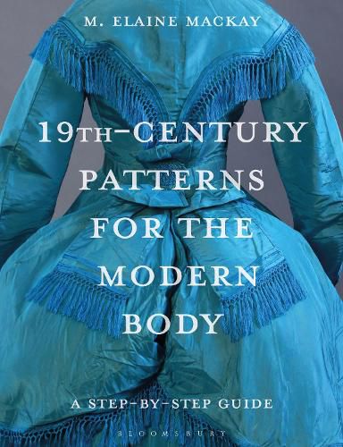 Cover image for 19th-Century Patterns for the Modern Body