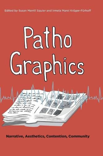 Cover image for PathoGraphics: Narrative, Aesthetics, Contention, Community