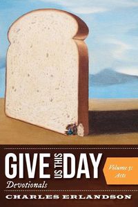 Cover image for Give Us This Day Devotionals, Volume 5