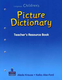 Cover image for CHILDREN'S PICTURE DICTIONARY TEACHER'S RESOURCE 005316