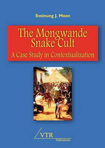 Cover image for The Mongwande Snake Cult: A Case Study in Contextualization