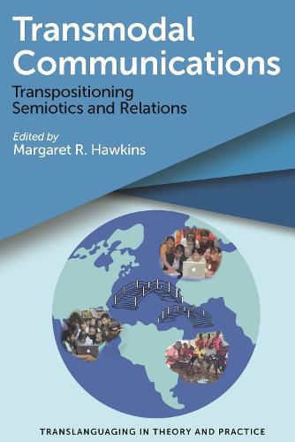 Cover image for Transmodal Communications: Transpositioning Semiotics and Relations