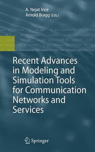 Cover image for Recent Advances in Modeling and Simulation Tools for Communication Networks and Services