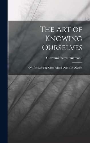 Cover image for The Art of Knowing Ourselves