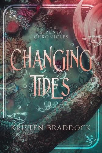 Cover image for Changing Tides, The Sirenia Chronicles Book 1