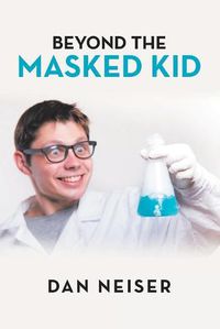 Cover image for Beyond the Masked Kid