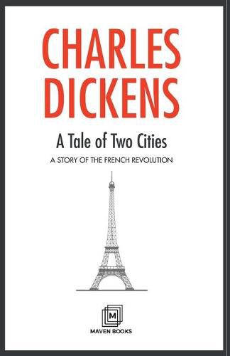 Cover image for A Tale of Two Cities A STORY OF THE FRENCH REVOLUTION