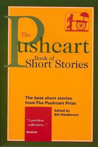 Cover image for The Pushcart Book of Short Stories: The Best Short Stories from the Pushcart Prize Series