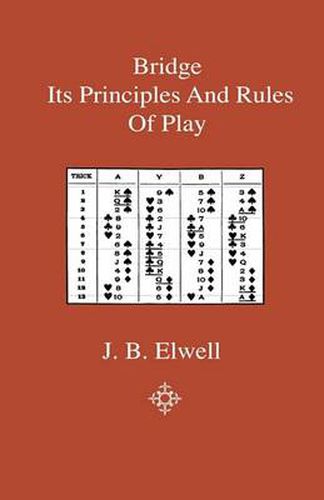 Cover image for Bridge - Its Principles And Rules Of Play