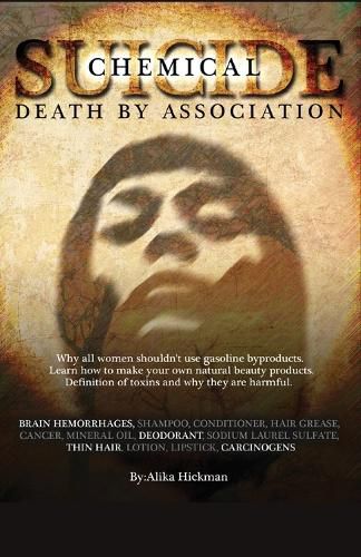 Cover image for Chemical Suicide: Death By Association