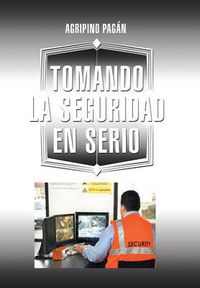 Cover image for Tomando La Seguridad En Serio
