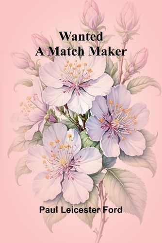 Cover image for Wanted-A Match Maker