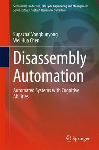 Disassembly Automation: Automated Systems with Cognitive Abilities