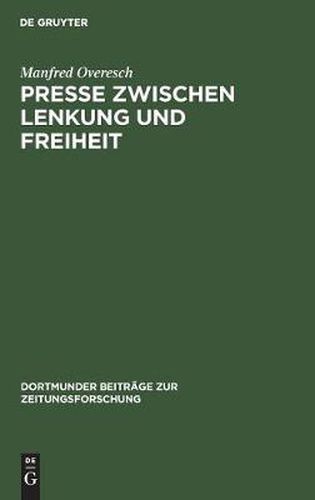 Cover image for Presse zwischen Lenkung und Freiheit