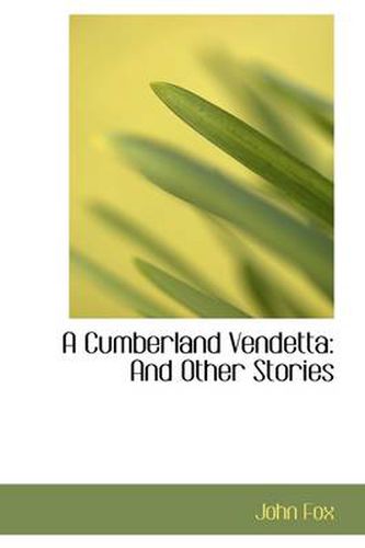 Cover image for A Cumberland Vendetta: And Other Stories