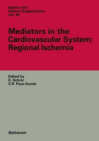 Cover image for Mediators in the Cardiovascular System: Regional Ischemia