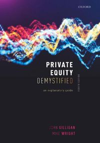 Cover image for Private Equity Demystified: An Explanatory Guide