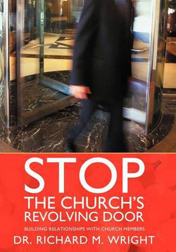 Cover image for Stop the Church's Revolving Door: Building Relationships With Church Members