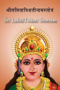 Cover image for &#346;r&#299; Lalit&#257; Tri&#347;ati Stotra with English translation