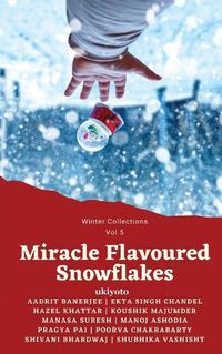 Cover image for Miracle Flavoured Snowflakes