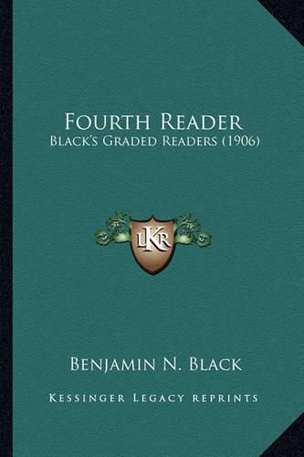 Cover image for Fourth Reader: Black's Graded Readers (1906)