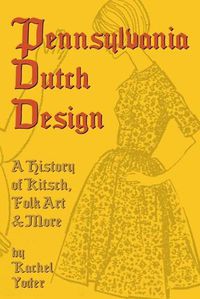 Cover image for Pennsylvania Dutch Design