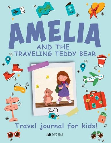 Cover image for Amelia and the Traveling Teddy Bear