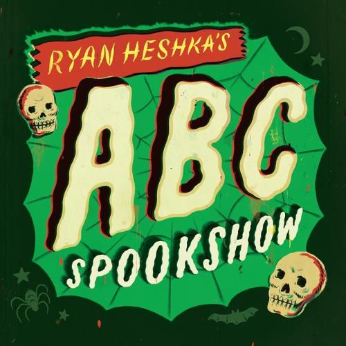 Cover image for Ryan Heshka's ABC Spookshow