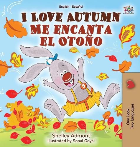 Cover image for I Love Autumn Me encanta el Otono: English Spanish Bilingual Book