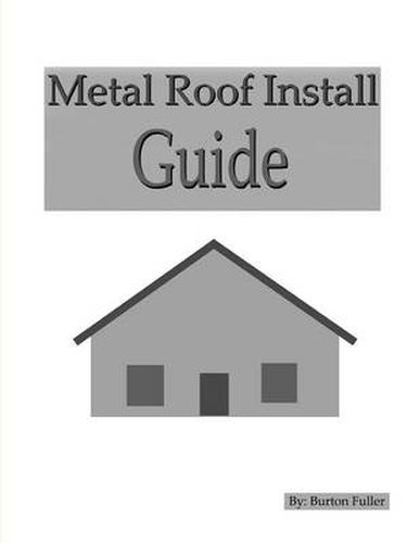 Cover image for Metal Roof Install Guide