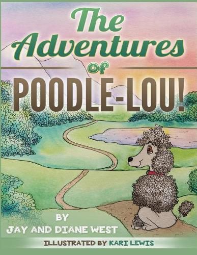 Cover image for The Adventures of Poodle-Lou!