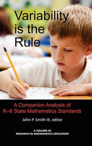 Cover image for Variability is the Rule: A Companion Analysis of K-8 State Mathematics Standards