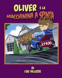 Cover image for Oliver e la Machinina a Spinta