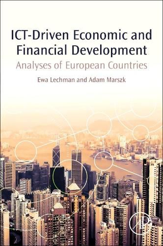 Cover image for ICT-Driven Economic and Financial Development: Analyses of European Countries