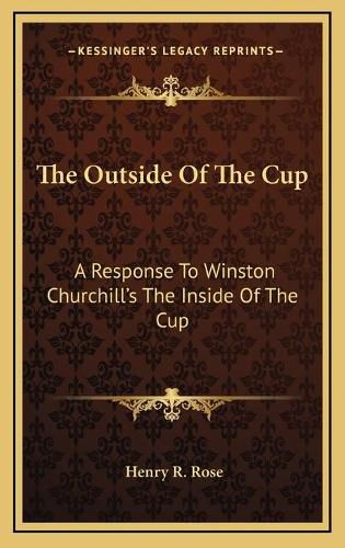 The Outside of the Cup: A Response to Winston Churchill's the Inside of the Cup