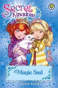 Cover image for Secret Kingdom: Magic Seal: Book 20