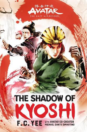 Cover image for Avatar, The Last Airbender: The Shadow of Kyoshi (Chronicles of the Avatar Book 2)