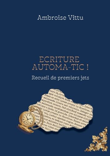 Cover image for Ecriture Automa-tic !