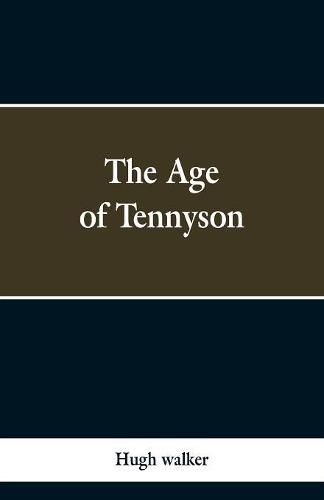 The Age of Tennyson