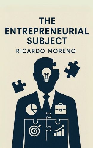 Cover image for The Entrepreneurial Subject