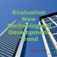 Cover image for Evaluation New Technological Development Trend