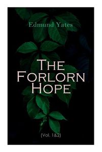 Cover image for The Forlorn Hope (Vol. 1&2)