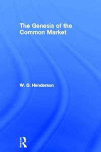 Cover image for The Genesis of the Common Market