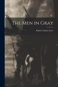 Cover image for The men in Gray